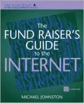 The Fund Raiser's Guide to the Internet