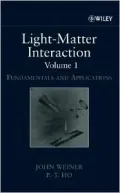 Light-Matter Interaction, Fundamentals and Applications, Vol. 1