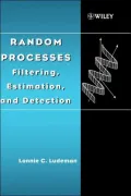 Random Processes: Filtering, Estimation, and Detection