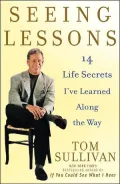 Seeing Lessons: 14 Life Secrets I've Learned Along the Way