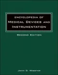 Encyclopedia of Medical Devices and Instrumentation