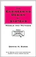 The Engineering Design of Systems: Models and Methods
