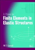 Finite Elements In Elastic Structures