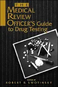 Medical Review Officer's Guide to Drug Testing