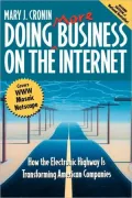 Doing More Business on the Internet; How the Electronic Highway Is Transforming American Companies
