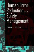 Human Error Reduction and Safety Management