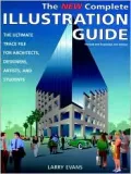 New Complete Illustration Guide: The Ultimate Trace File for Architects, Designers, Artists, and Students