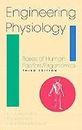 Engineering Physiology Bases of Human Factors/Ergonomics