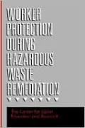 Worker Protection During Hazardous Waste Remediation