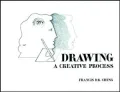Drawing: A Creative Process