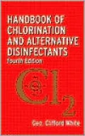 Handbook of Chlorination and Alternative Disinfectants