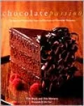 Chocolate Passion: Recipes and Inspiration from the Kitchens of I Chocolatier/I Magazine
