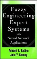 Fuzzy Engineering Expert Systems with Neural Network Applications