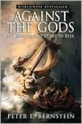 Against the Gods: The Remarkable Story of Risk