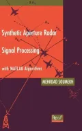 Synthetic Aperture Radar Signal Processing with MATLAB Algorithms