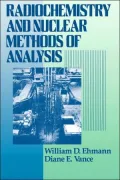 Radiochemistry and Nuclear Methods of Analysis