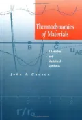 Book cover of Thermodynamics of Materials: A Classical and Statistical Synthesis