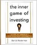The Inner Game of Investing: Access the Power of Your Investment Personality