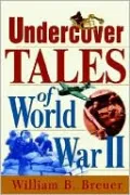 Undercover Tales Of World War Ii