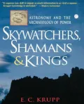 Skywatchers, Shamans And Kings