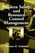 Modern Safety and Resource Control Management