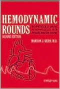 Hemodynamic Rounds : Interpretation of Cardiac Pathophysiology from Pressure Waveform Analysis