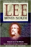 Lee Moves North: Robert E. Lee on the Offensive
