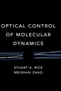 Optical Control of Molecular Dynamics