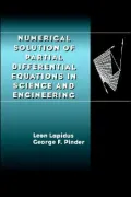 Numerical Solution of Partial Differential Equations in Science and Engineering