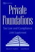 Private Foundations: Tax Law and Compliance, 2000 Supplement