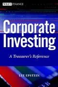 Corporate Investing A Treasurer's Reference