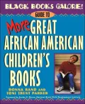 Black Books Galore! guide to more great African American children's books