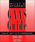 Wiley's Student Gaas Guide 2000/2001 (Covers Statements on Auditing Standards, Statements on...