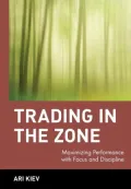 Trading in the Zone: Maximizing Performance with Focus and Discipline