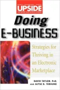 Doing E-Business: Strategies for Thriving in an Electronic Marketplace