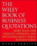 The Wiley Book Of Business Quotations