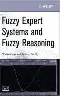 Fuzzy Expert Systems and Fuzzy Reasoning