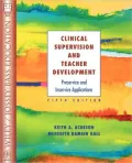 Clinical Supervision and Teacher Development : Preservice and Inservice Applications