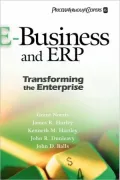 E-Business and ERP: Transforming the Enterprise