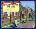 Revolutionary War Days: Discover the Past with Exciting Projects, Games, Activities, and Recipes
