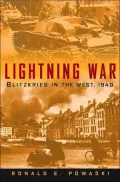 Lightning War: Blitzkrieg in the West, 1940