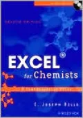 Excel for Chemists: A Comprehensive Guide [With CDROM]