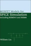 MOSFET Models for SPICE Simulation: Including BSIM3V3 and BSIM4
