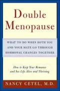 Double Menopause: What to Do When Both You and Your Mate Go Through Hormonal Changes Together