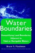 Water Boundaries: Demystifying Land Boundaries Adjacent to Tidal or Navigable Waters