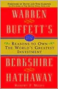 101 Reasons to Own the World's Greatest Investment: Warren Buffett's Berkshire Hathaway
