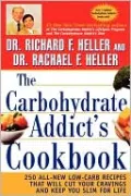 Carbohydrate Addict's Cookbook