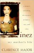 Come by Here : My Mother's Life