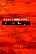 Asynchronous Circuit Design
