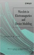 Wavelets in Electromagnetics and Device Modeling